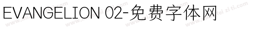 EVANGELION 02字体转换